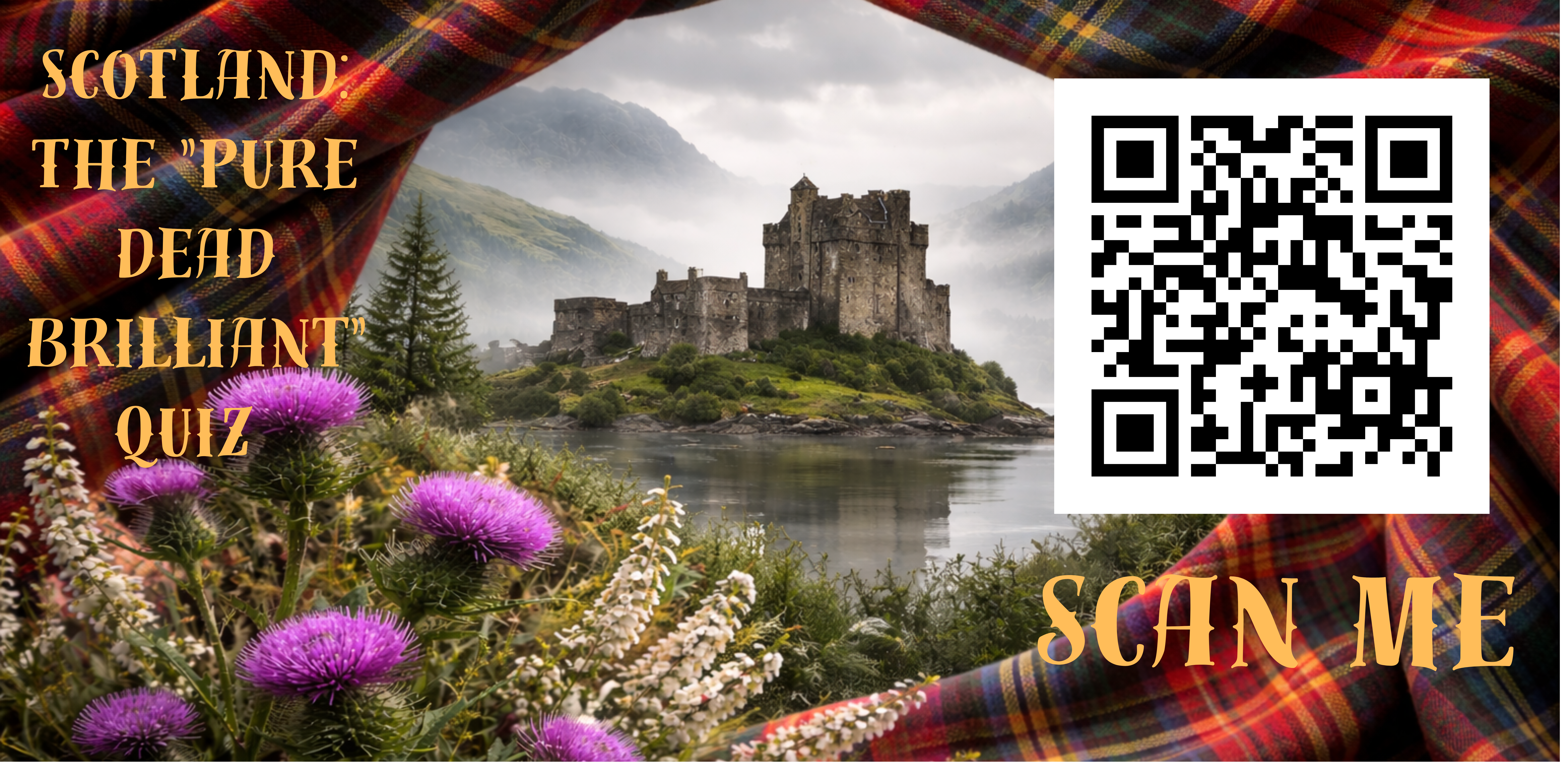 Obrazek przedstawia zamek w Szkocji, fioletowe osty oraz QRkod